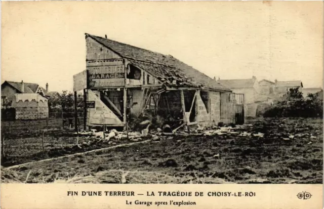 CPA AK Tragédie de CHOISY-le-ROI Fin d'une terreur Garage apres l'expl (700295)