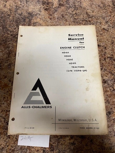 Allis-Chalmers Service Manual for Engine Clutch HD6A HD6B HD6E HD6G TractorSKU-O