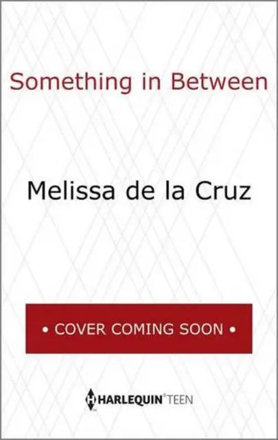 Something in Between by Melissa de la Cruz (English) Paperback Book