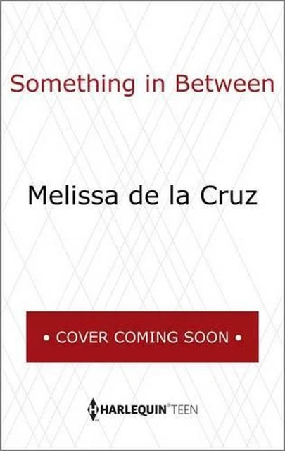 Something in Between by Melissa de la Cruz (English) Paperback Book