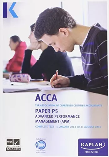 P5 Advanced Performance Management APM - Complete Text (Acca C .