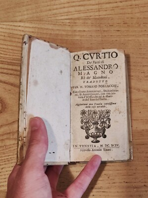 Seicentina Quinto Curzio Rufo Alessandro Magno Tomaso Porcacchi Venezia 1694 