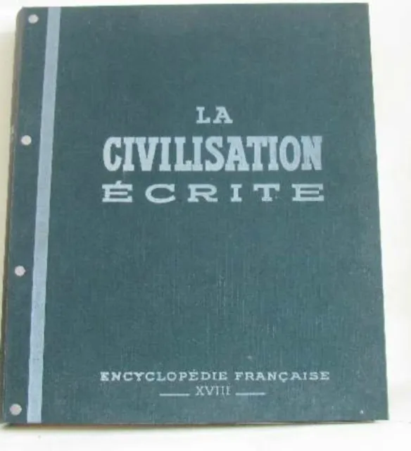 La civilisation écrite tome XVIII | Cain Julien (directeur) | Bon état