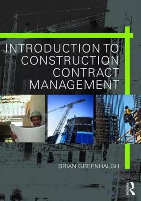 Introduction to Construction Contract Management by Brian Greenhalgh (English) P