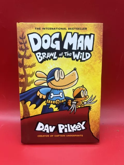 Dog Man: Brawl of the Wild: a Graphic Novel (Dog Man #6):