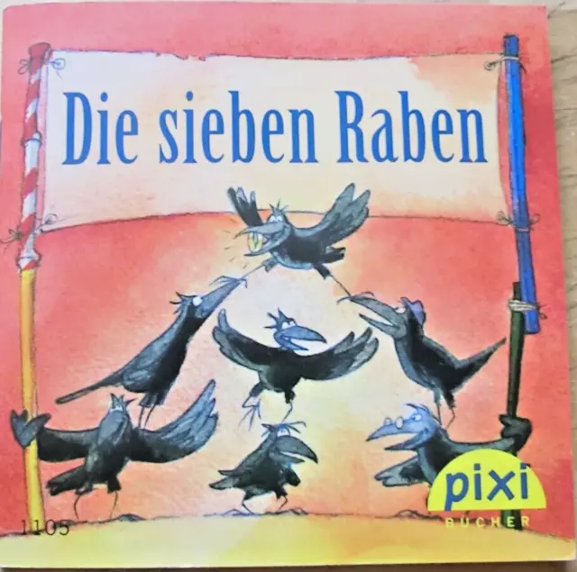 Pixi Buch Nr. 1105 - Die sieben Raben - 5. Auflage 2005- aus Sammlung - Bücher