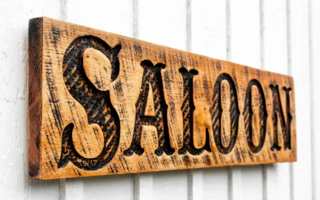 Saloon Sign - Carved in a Solid Wood Board Rustic Distressed Western Style Decor