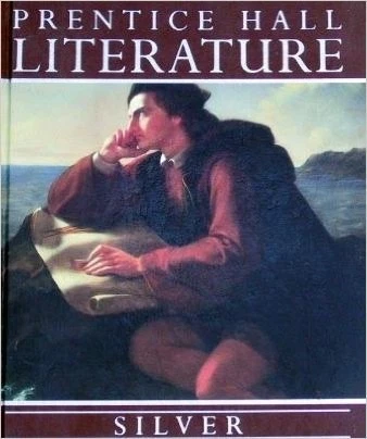 PRENTICE HALL LITERATURE SILVER EDITION By Kathleen Janson & Cathleen G. Welsh