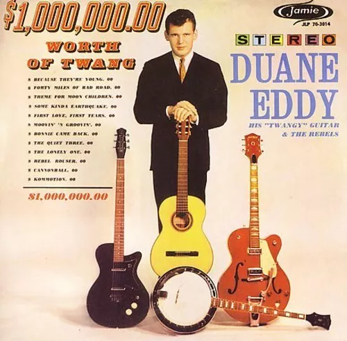 Duane Eddy - 1,000,000.00 Worth Of Twang New Cd
