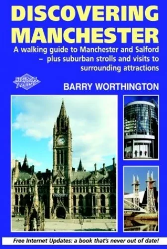 Discovering Manchester (Explorers Guide to th... by Worthington, Barry Paperback