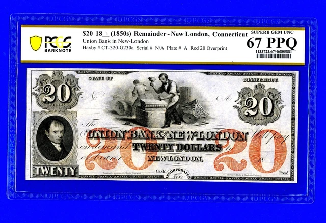 1850s NEW LONDON, CONNECTICUT $20 UNION BANK OBSOLETE NOTE PCGS 67 PPQ CIVIL WAR