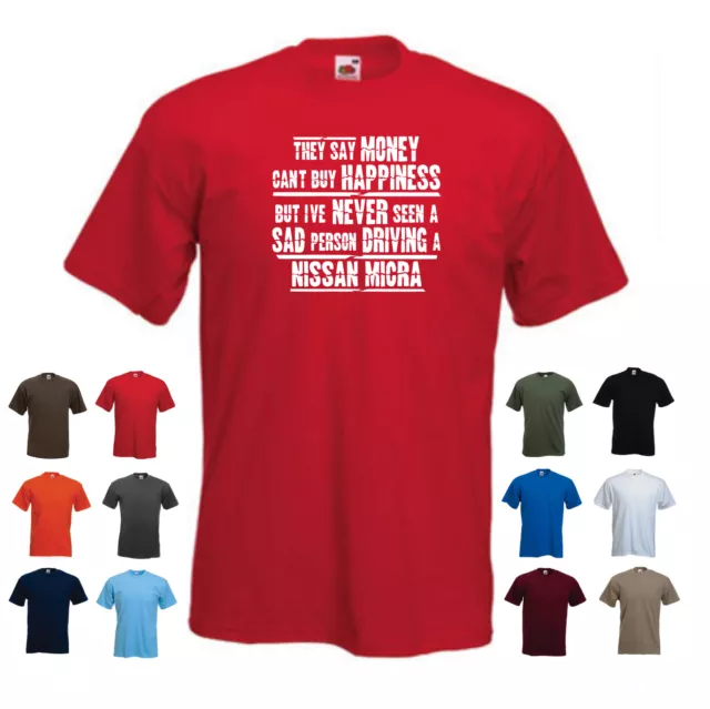 'Nissan Micra' Mens Funny Gift T-shirt 'They say Money can't buy Happiness...'