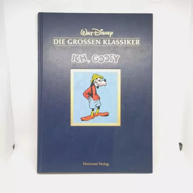 Walt Disney Die grossen Klassiker - Ich, Goofy Buch Comic Horizont Verlag