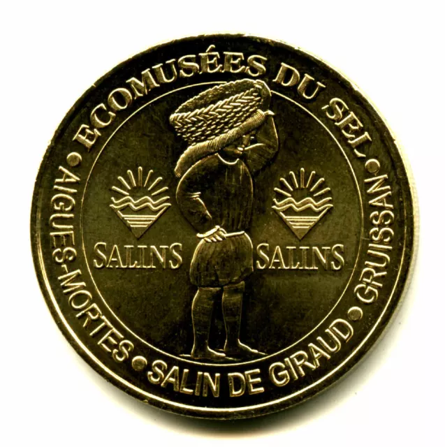 30 AIGUES-MORTES Ecomusées du sel, 2008, Monnaie de Paris
