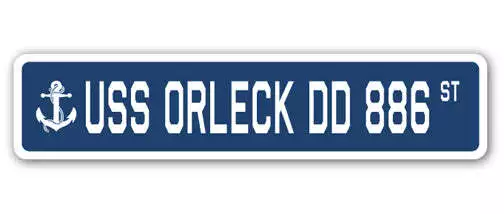 USS ORLECK DD 886 Street Sign us navy ship veteran sailor gift