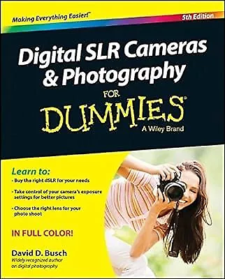 Digital SLR Cameras and Photography For Dummies, Busch, David D., Used; Good Boo