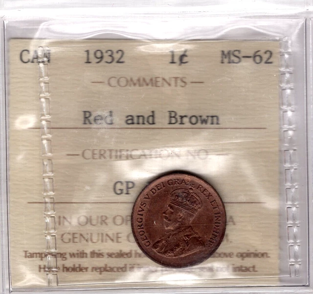 1932 Canada One Cent Coin - Red and Brown - ICCS Graded MS-62