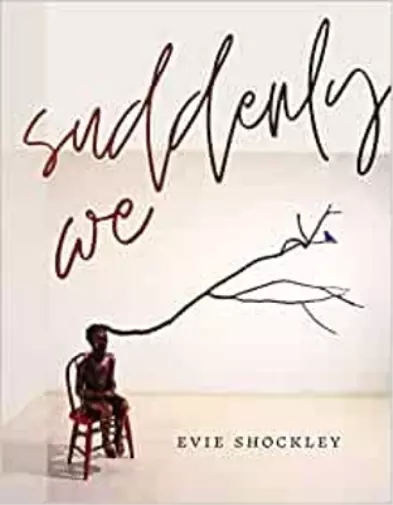 Evie Shockley suddenly we (Relié) Wesleyan Poetry Series
