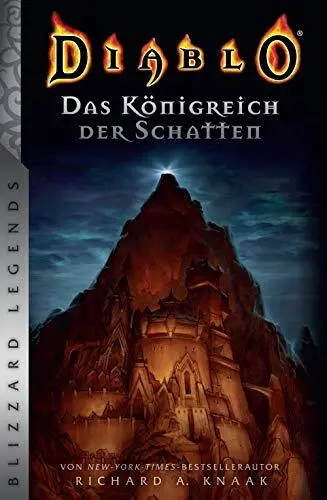 Diablo: Das KAnigreich der Schatten: Blizzard Legends by Knaak, San*.