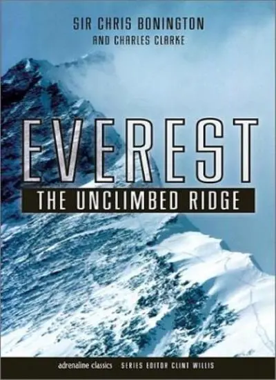 Everest: The Unclimbed Ridge (Adrenalin-Serie), Sir Chris Bonin