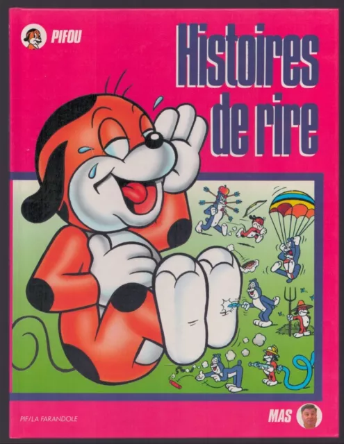 Mas . Pifou Histoires De Rire . Eo . 1987 . Pif .