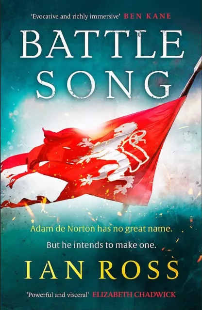 Battle Song: The 13th century historical adventure for fans of Bernard Cornwell