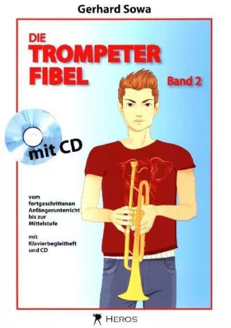 Die Trompeterfibel. Bd.2 | Gerhard Sowa | Deutsch | 2007 | Heros Musikverlag