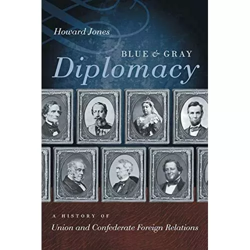 Blau-graue Diplomatie: A-Geschichte der Union und der Konföderation - Taschenbuch NEU Jones, H