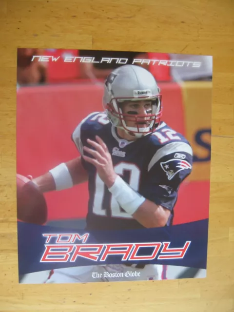 TOM BRADY--NEW ENGLAND Patriots--10x12 Boston Globe Poster Insert $7.88 ...