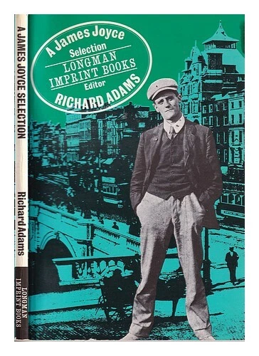 JOYCE, JAMES (1882-1941) A James Joyce selection: a selection of his ...