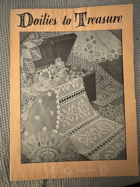 Vintage Doilies to Treasure, Lily Book#1600, 1944