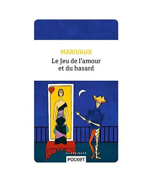 Le jeu de l'amour et du hasard, Marivaux, Pierre Carlet