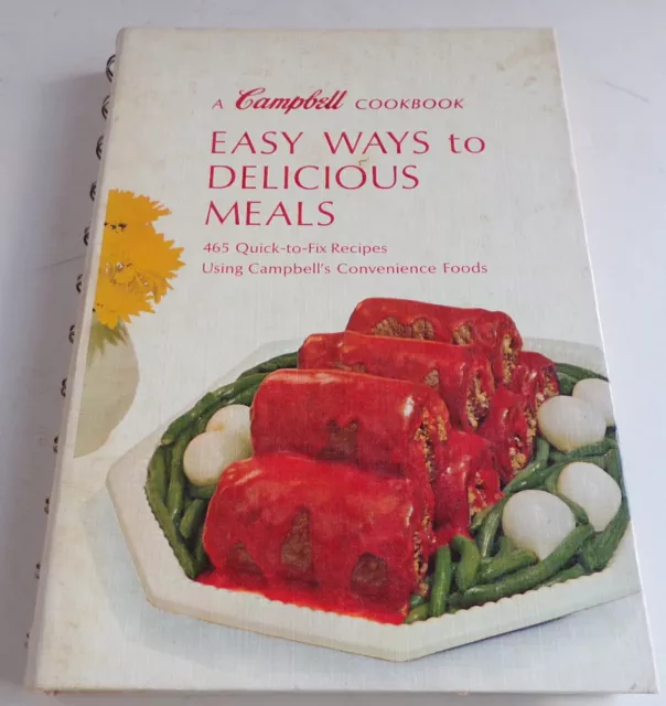 Vintage 1968 Campbell Easy Ways To Delicious Meals Cookbook Recipes Cook Book