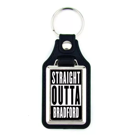 Straight Outta Bradford Key Ring Fob Keyring