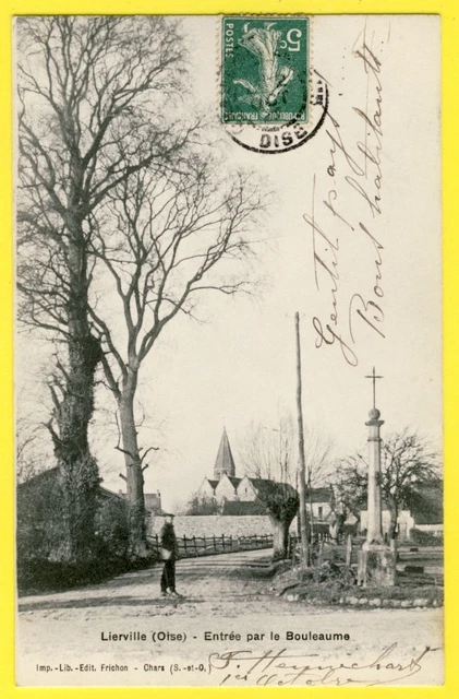 CPA RARE France 60 - LIERVILLE (Oise) Entrée par le BOULLEAUME animée Calvaire