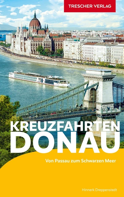 Hinnerk Dreppenstedt | Reiseführer Kreuzfahrten Donau | Taschenbuch | Deutsch