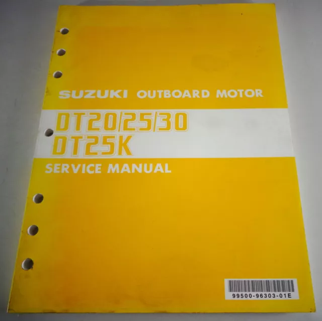 Atelier / Service Manual Suzuki Outboard Moteur DT20/25/28 Imprimé 01/1980