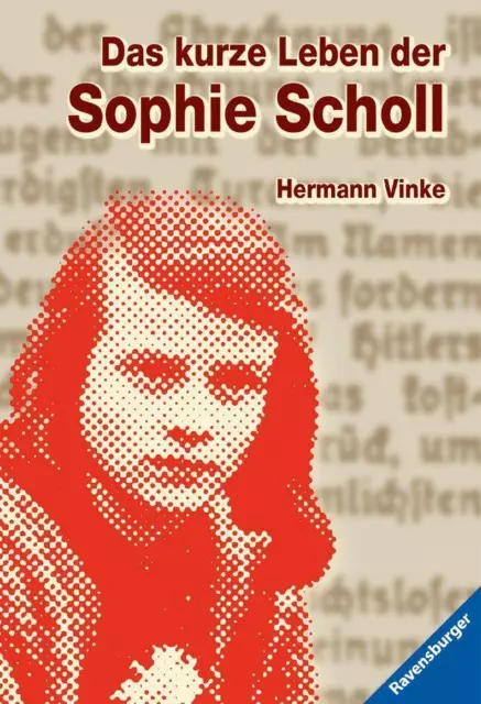 Ravensburger Taschenbuch Das kurze Leben der Sophie Scholl 58011