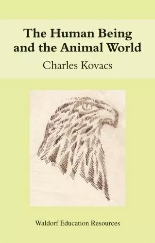 The Human Being and the Animal World by Charles Kovacs (English) Paperback Book