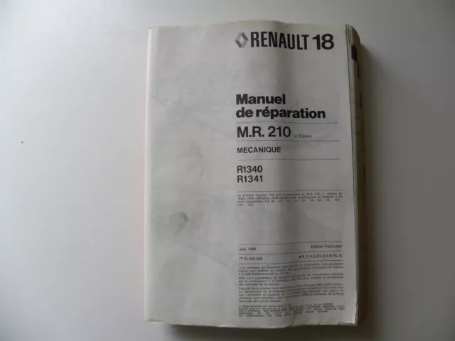 Manuel d'atelier Renault 18 M.R 210 mécanique R1340. R1341 en l'état !