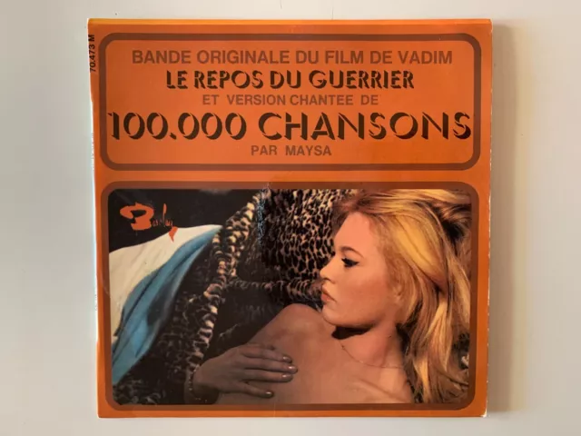 Disque 45T B.o Film Le Repos Du Guerrier // Brigitte Bardot