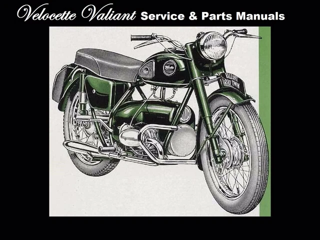 VELOCETTE VALIANT SERVICE & PARTS MANUALs 120pg for Motorcycle Overhaul & Repair