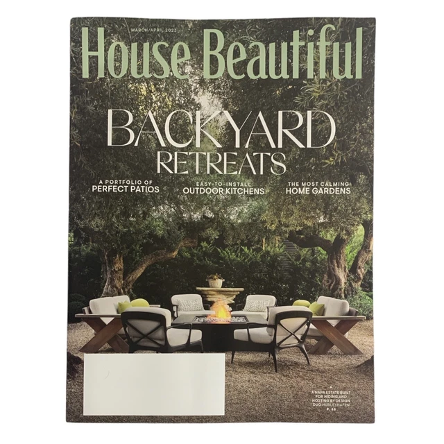 HOUSE BEAUTIFUL MAGAZINE March April 2023 Backyard Retreats Perfect