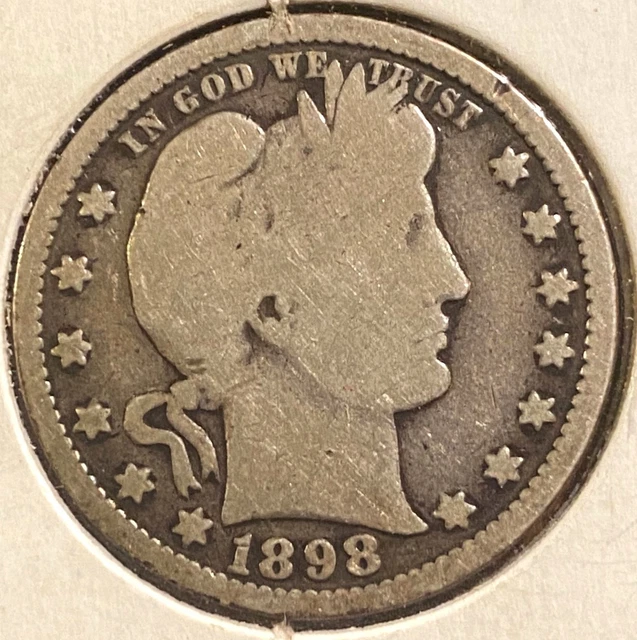 1898 Barber 90% Silver Quarter Dollar - 25c
