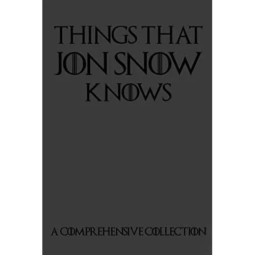 Dinge, die Jon Snow weiß - Eine umfassende Sammlung - Taschenbuch NEU Notizbuch