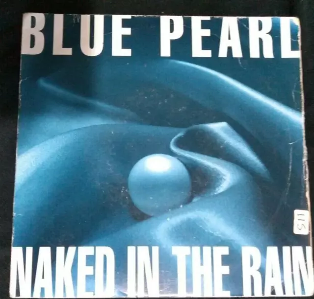 Blue Pearl-Naked In The Rain-7"Vinyl