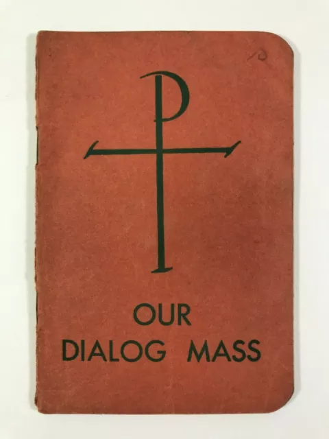 Our Dialog Mass The Archdiocese of St. Lois Pamphlet 1949