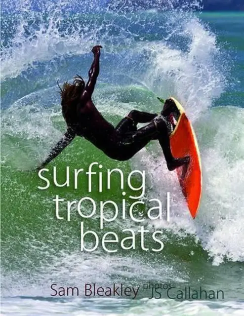 Surfing Tropical Beats by Sam Bleakley (English) Paperback Book