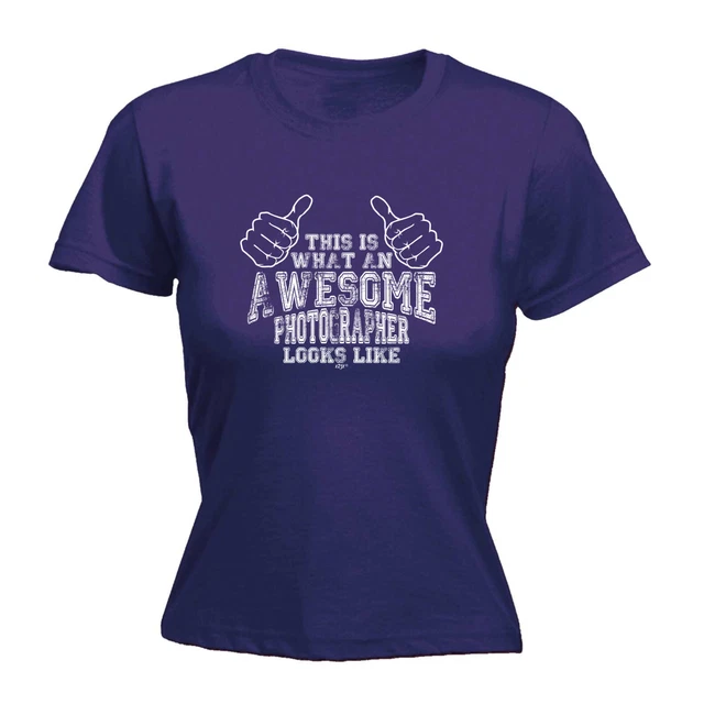 This Is What Awesome Photographer - T-shirt donna divertente novità regalo