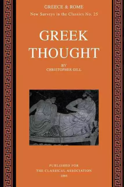 Greek Thought by Christopher Gill (English) Paperback Book